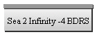 Sea 2 Infinity -4 BDRS
