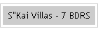 S"Kai Villas - 7 BDRS