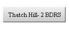 Thatch Hill- 2 BDRS