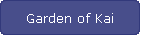 Garden of Kai