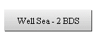 Well Sea - 2 BDS